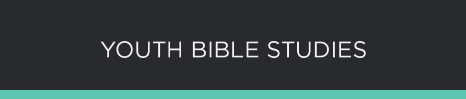 Youth Bible Studies Begin – September 6